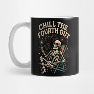 Chill The Fourth Out – Funny Skeleton 4th of July Mug